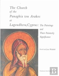 The Church Of The Panaghia Tou Arakos At Lagoudhera, Cyprus