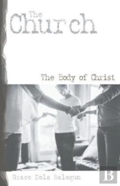 The Church The Body Of Christ