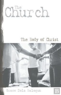 Bertrand.pt - The Church The Body Of Christ