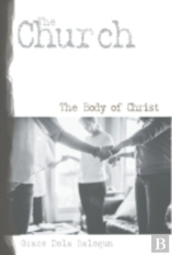 Bertrand.pt - The Church The Body Of Christ