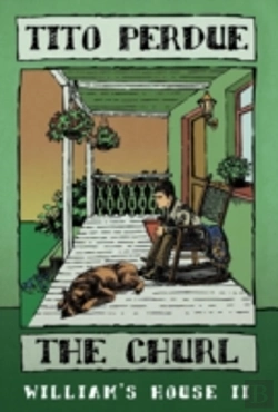 Bertrand.pt - The Churl (William'S House, Volume Ii)