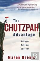 The Chutzpah Advantage