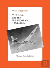 The C.I.A. And The U-2 Program, 1954-1974