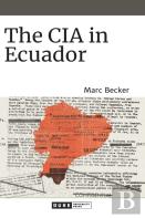 The Cia In Ecuador
