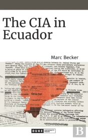 The Cia In Ecuador