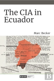 The Cia In Ecuador