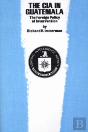 The Cia In Guatemala