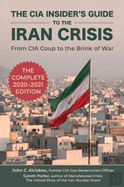 Bertrand.pt - The Cia Insider'S Guide To The Iran Crisis