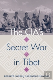The Cia'S Secret War In Tibet
