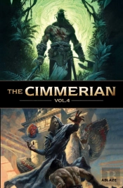 The Cimmerian Vol 4