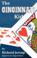 The Cincinnati Kid - Empty-Grave Tango Edition