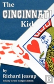 The Cincinnati Kid - Empty-Grave Tango Edition