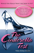 The Cinderella Test: Would You Really Want The Shoe To Fit?