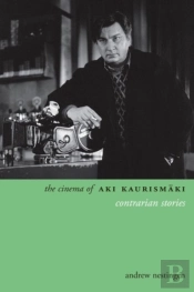 The Cinema Of Aki Kaurismaki