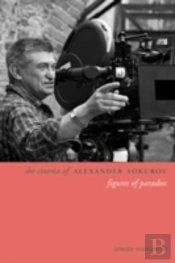 The Cinema Of Alexander Sokurov