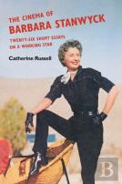 The Cinema Of Barbara Stanwyck