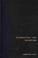 The Cinema Of Bela Tarr