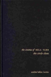 The Cinema Of Bela Tarr