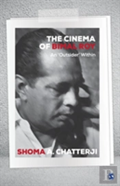 The Cinema Of Bimal Roy