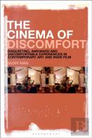 The Cinema Of Discomfort