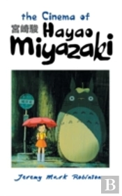 The Cinema Of Hayao Miyazaki