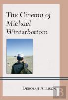 The Cinema Of Michael Winterbottom