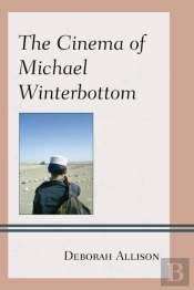 The Cinema Of Michael Winterbottom