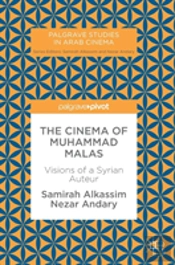 The Cinema Of Muhammad Malas