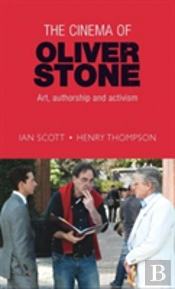 The Cinema Of Oliver Stone