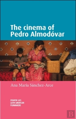 Bertrand.pt - The Cinema Of Pedro Almodóvar