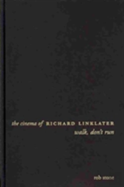 Bertrand.pt - The Cinema Of Richard Linklater