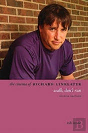 The Cinema Of Richard Linklater