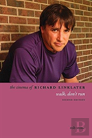 The Cinema Of Richard Linklater