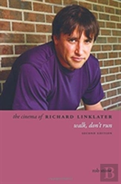 The Cinema Of Richard Linklater