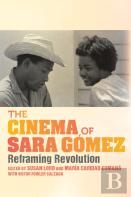 The Cinema Of Sara Gomez