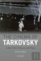 The Cinema Of Tarkovsky