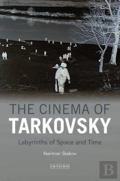The Cinema Of Tarkovsky