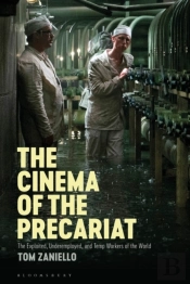 The Cinema Of The Precariat