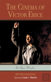 The Cinema Of Victor Erice