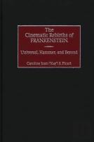 The Cinematic Rebirths Of Frankenstein