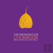 The Cinnamon Club Cookbook