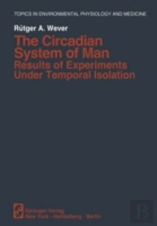 The Circadian System Of Man