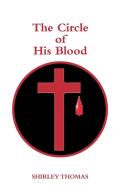 The Circle Of His Blood
