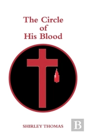 The Circle Of His Blood