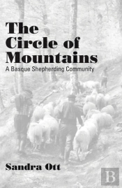 The Circle Of Mountains-Basque Shepherding Community New Ed