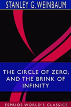 Bertrand.pt - The Circle Of Zero, And The Brink Of Infinity (Esprios Classics)
