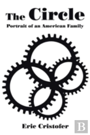 The Circle: Portrait Of An American Family