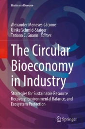 The Circular Bioeconomy In Industry