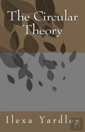 The Circular Theory