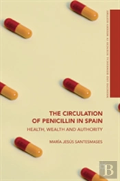 The Circulation Of Penicillin In Spain